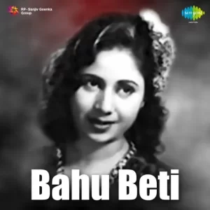 Bahu Beti (1952) Mp3 Songs Download