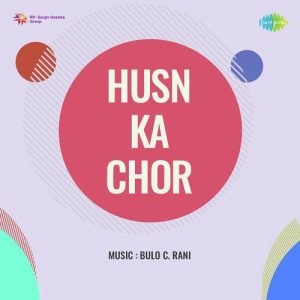 Husn Ka Chor (1953) Mp3 Songs Download