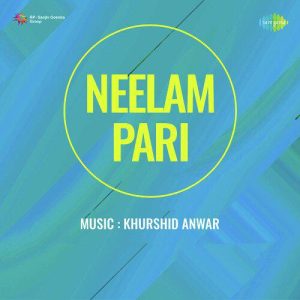 Neelam Pari (1952) Mp3 Songs Download