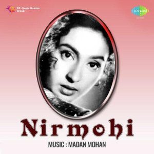 Nirmohi (1952) Mp3 Songs Download