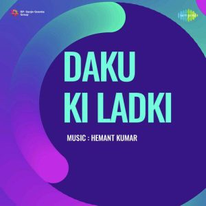 Daku Ki Ladki (1954) Mp3 Songs Download