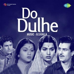 Do Dulhe (1955) Mp3 Songs Download