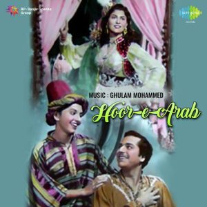 Hoor-E-Arab (1955) Mp3 Songs Download