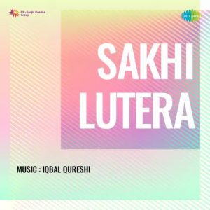 Sakhi Lutera (1955) Mp3 Songs Download