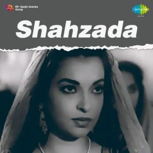 Shahzada (1955) Mp3 Songs Download