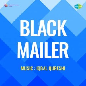 Black Mailer (1959) Mp3 Songs Download