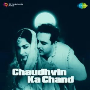 Chaudhvin Ka Chand (1960) Mp3 Songs Download