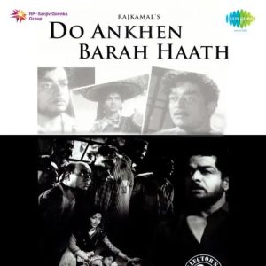 Do Ankhen Barah Haath (1957) Mp3 Songs Download