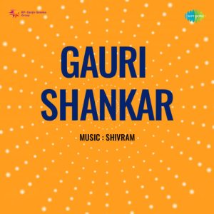 Gauri Shankar (1958) Mp3 Songs Download