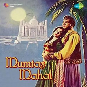 Mumtaz Mahal (1957) Mp3 Songs Download