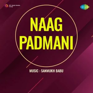 Naag Padmani (1957) Mp3 Songs Download