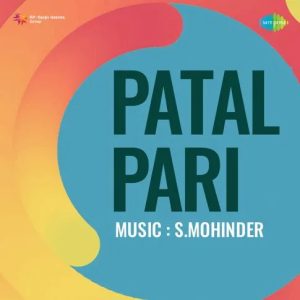 Patal Pari (1957) Mp3 Songs Download