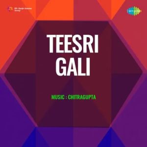 Teesri Gali (1958) Mp3 Songs Download