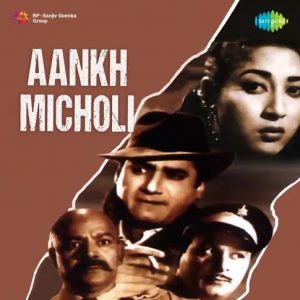 Aankh Micholi (1962) Mp3 Songs Download