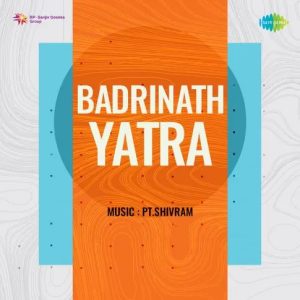 Badrinath Yatra (1967) Mp3 Songs Download