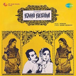 Bahu Begum (1967) Mp3 Songs Download