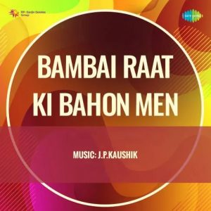 Bambai Raat Ki Bahon Men (1968) Mp3 Songs Download