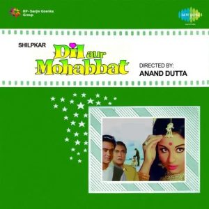 Dil Aur Mohabbat (1968) Mp3 Songs Download