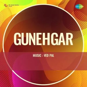 Gunehgar (1967) Mp3 Songs Download