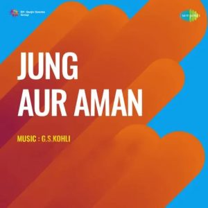 Jung Aur Aman (1968) Mp3 Songs Download