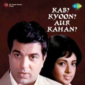 Kab? Kyoon? Aur Kahan? (1970) Mp3 Songs Download