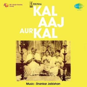 Kal Aaj Aur Kal (1971) Mp3 Songs Download