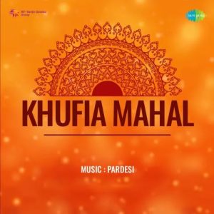 Khufia Mahal (1964) Mp3 Songs Download