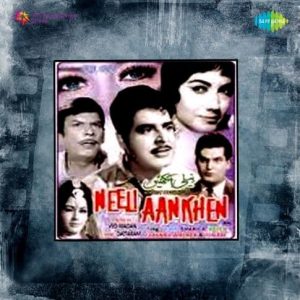 Neeli Aankhen (1962) Mp3 Songs Download