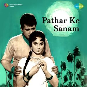 Patthar Ke Sanam (1967) Mp3 Songs Download