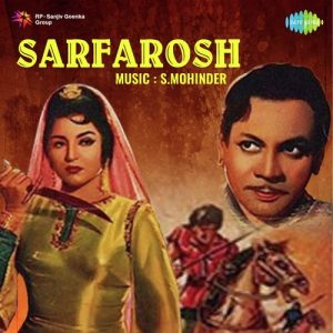 Sarfarosh (1964) Mp3 Songs Download