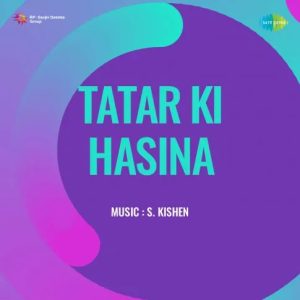 Tatar Ki Hasina (1968) Mp3 Songs Download