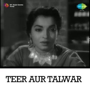 Teer Aur Talwar (1960) Mp3 Songs Download