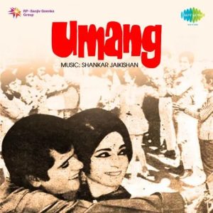 Umang (1970) Mp3 Songs Download