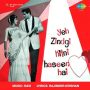 Yeh Zindagi Kitni Haseen Hai MP3 Song