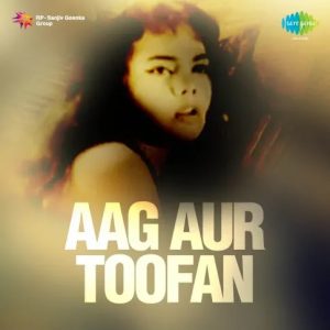 Aag Aur Toofan (1975) Mp3 Songs Download