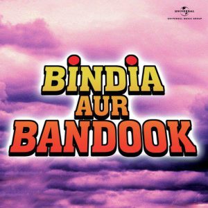 Dialogue Music _ Tumhara Naam Kya Hai Bindia Aur Bandook Bindia Aur Bandook _ Soundtrack Version MP3 song