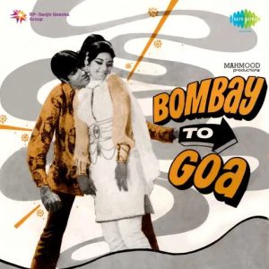 Bombay to Goa (1972) Mp3 Songs Download