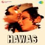 Yeh Hawas Kya Hai MP3 Song