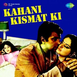 Kahani Kismat Ki (1973) Mp3 Songs Download