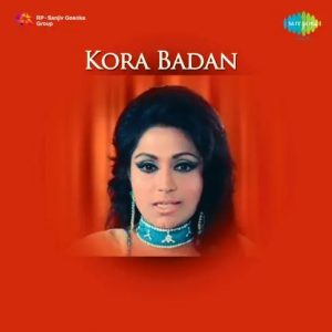 Kora Badan (1974) Mp3 Songs Download