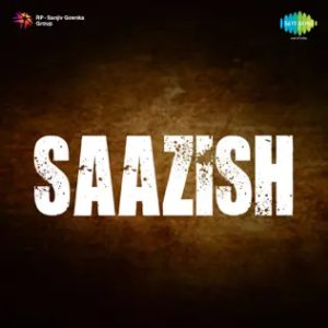 Saazish (1975) Mp3 Songs Download