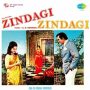 Zindagi Ae Zindagi MP3 Song