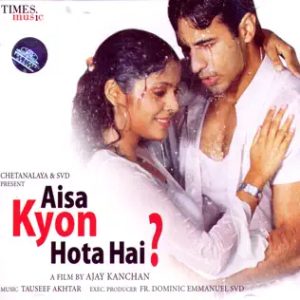 Aisa Kyon Hota Hai 1 MP3 song