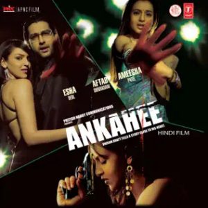 Ankahee (2006) Mp3 Songs Download