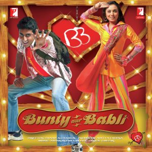 Bunty Aur Babli (2005) Mp3 Songs Download