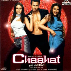 Chaahat Ek Nasha (2005) Mp3 Songs Download