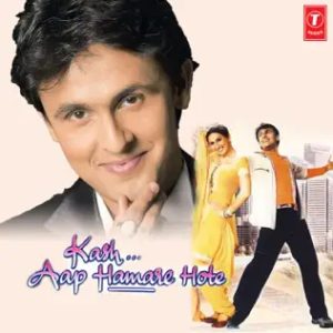 Kash Aap Hamare Hote (2003) Mp3 Songs Download