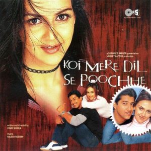 Koi Mere Dil Se Poochhe (2002) Mp3 Songs Download