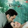 Kyon Ki Itna Pyar Pt. 2 MP3 Song