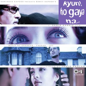 Kyun Ho Gaya Na (2004) Mp3 Songs Download